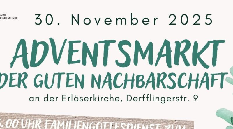 Adventsmarkt | 30.11.2025 – 16 Uhr | Erlöserkirche Adventsmarkt | 30.11.2025 – 16 Uhr | Erlöserkirche